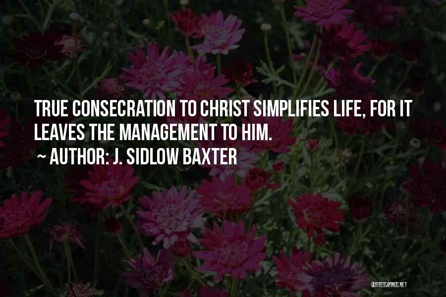 Sidlow Baxter Quotes By J. Sidlow Baxter