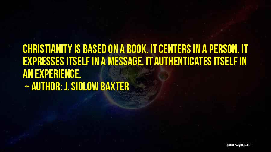 Sidlow Baxter Quotes By J. Sidlow Baxter