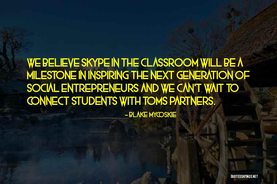 Sidmark Quotes By Blake Mycoskie Sidmark Quotes By Blake Mycoskie