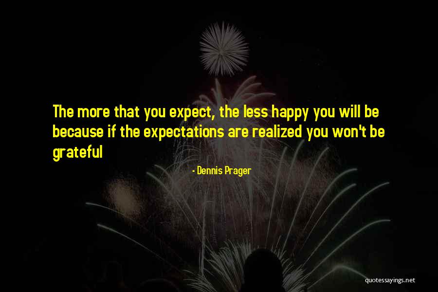 Sidmouth News Quotes By Dennis Prager Sidmouth News Quotes By Dennis Prager
