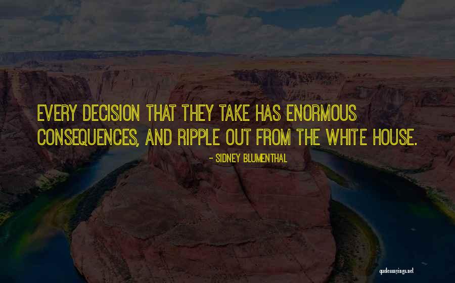Sidney Blumenthal Quotes 1289970 Sidney Blumenthal Quotes 1289970