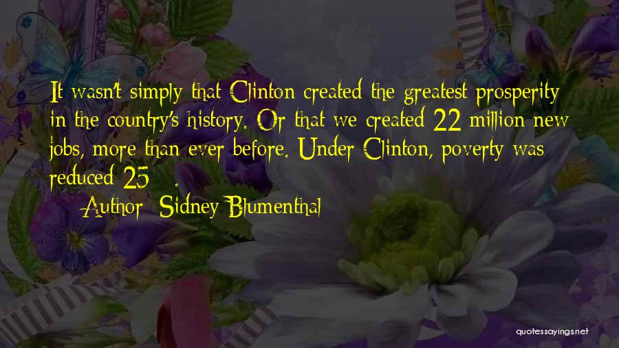 Sidney Blumenthal Quotes 1982252