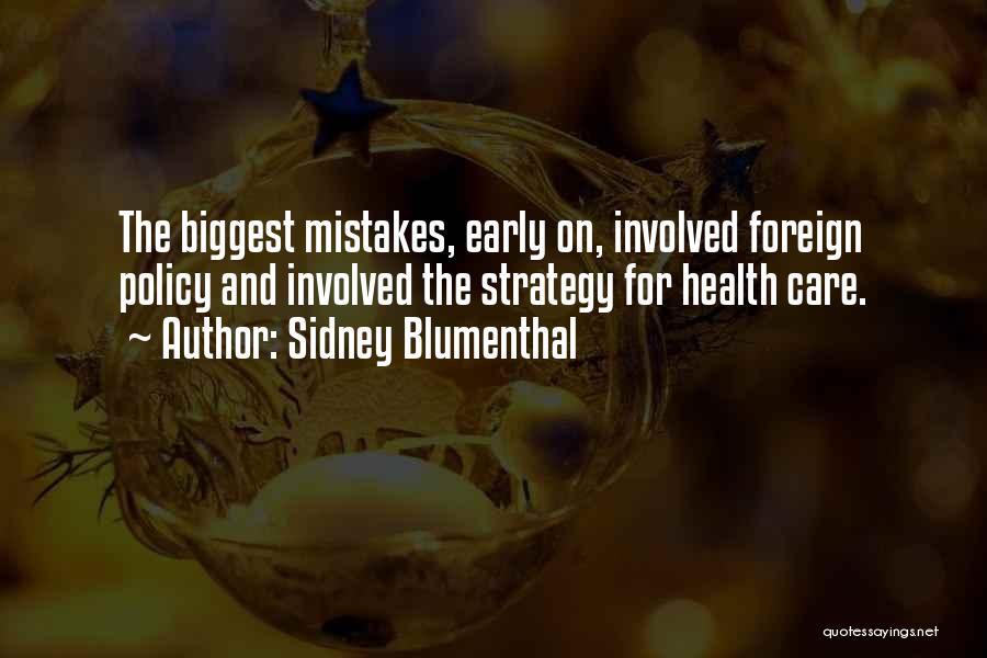 Sidney Blumenthal Quotes 314685