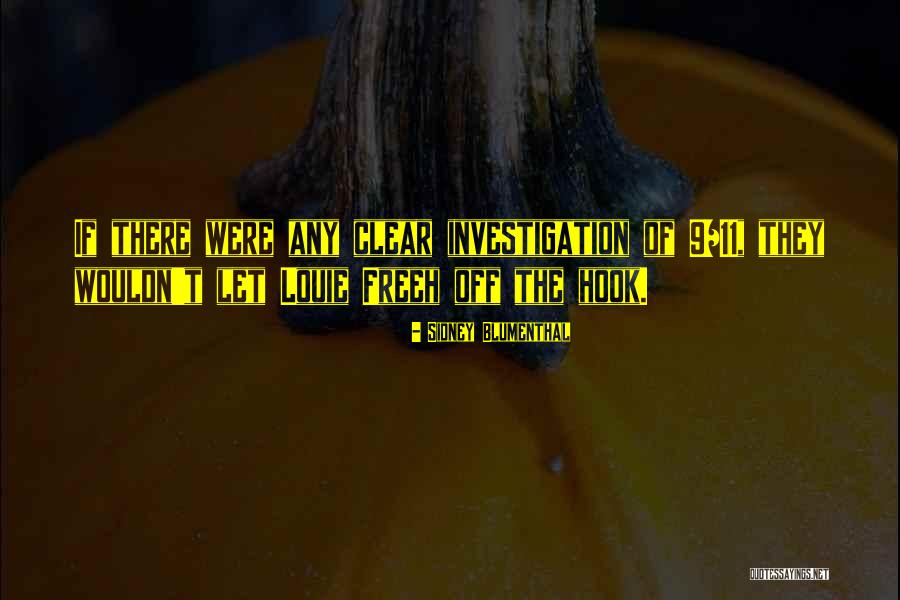 Sidney Blumenthal Quotes 813234 Sidney Blumenthal Quotes 813234
