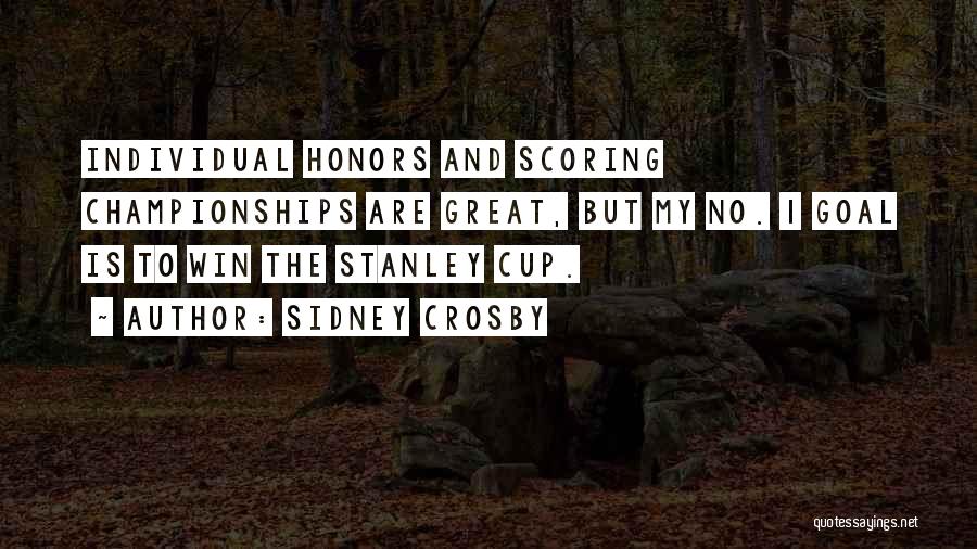 Sidney Crosby Stanley Cup Quotes By Sidney Crosby