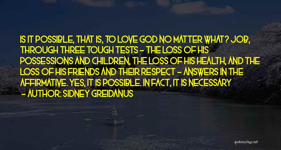 Sidney Greidanus Quotes 930013