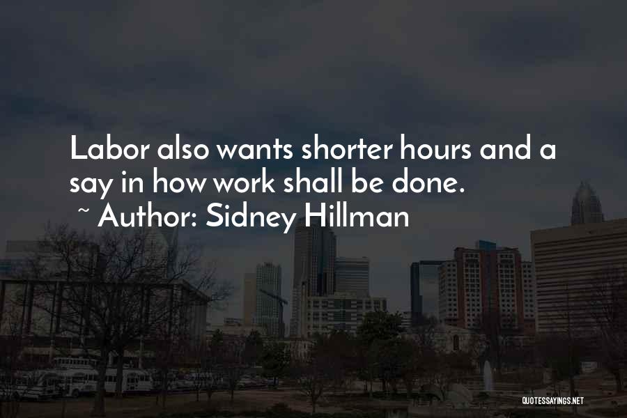 Sidney Hillman Quotes 401766