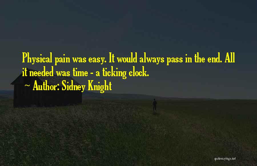 Sidney Knight Quotes 2243342