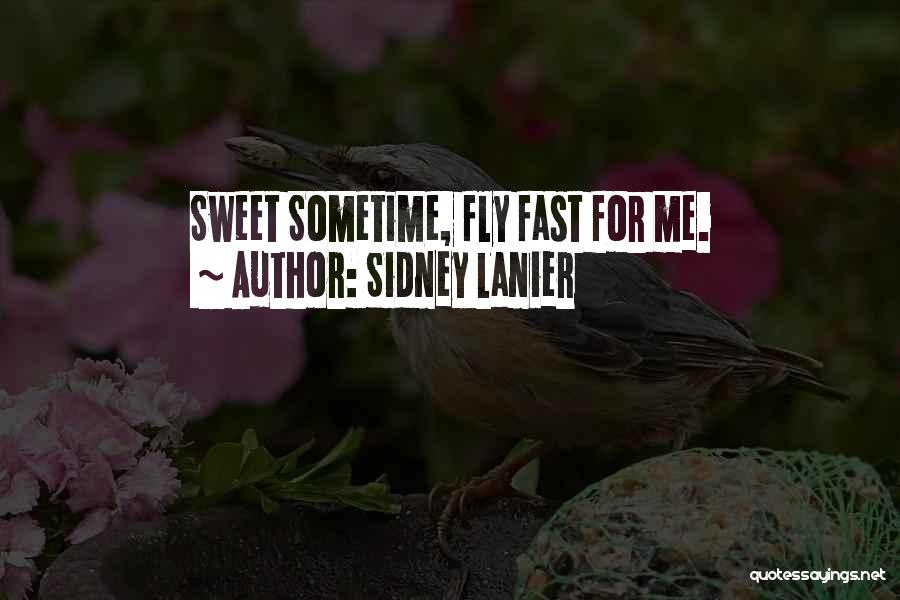 Sidney Lanier Quotes 1695432