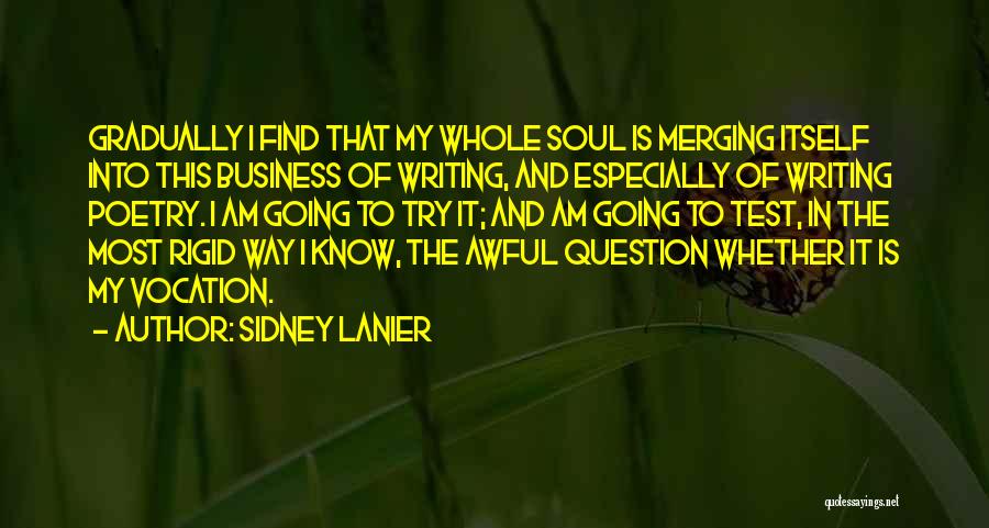 Sidney Lanier Quotes 2207477