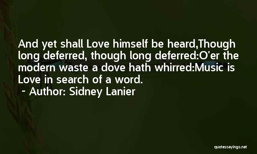 Sidney Lanier Quotes 462942