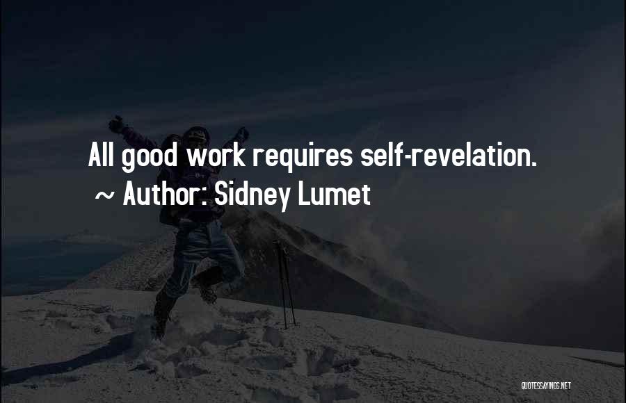 Sidney Lumet Quotes 1505489