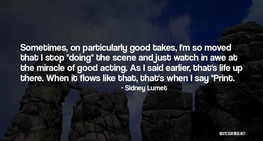 Sidney Lumet Quotes 1790575