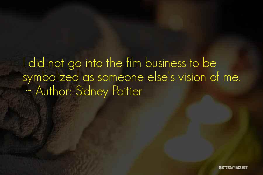 Sidney Poitier Quotes 894112