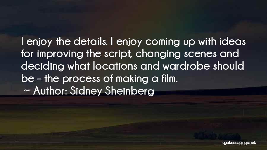 Sidney Sheinberg Quotes 1504657