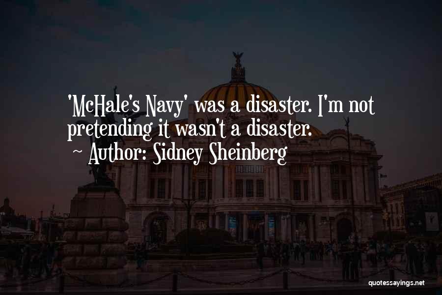 Sidney Sheinberg Quotes 1941801