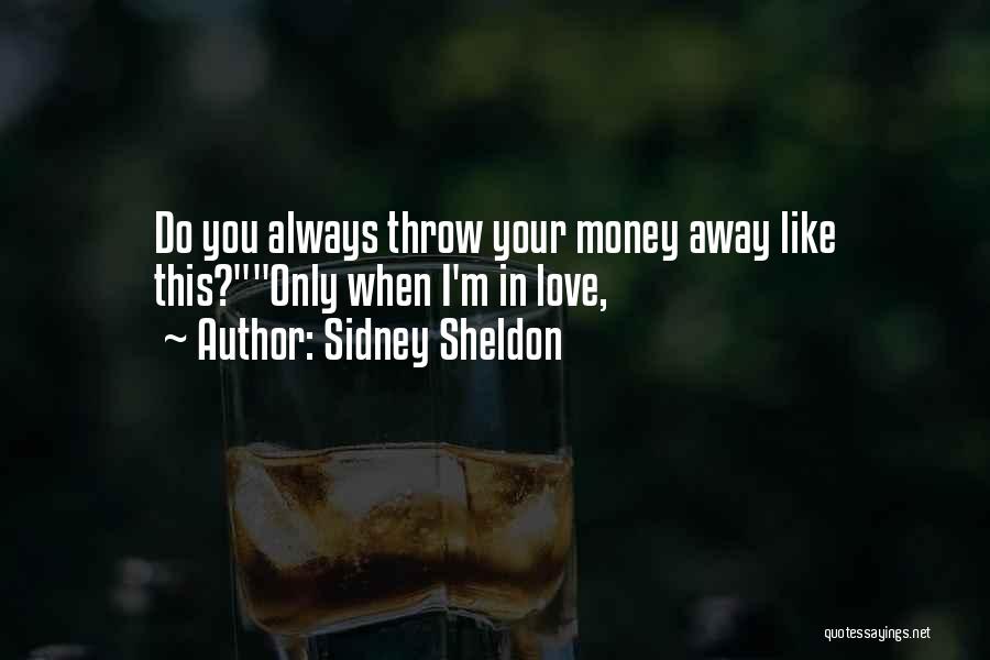 Sidney Sheldon Quotes 1185256