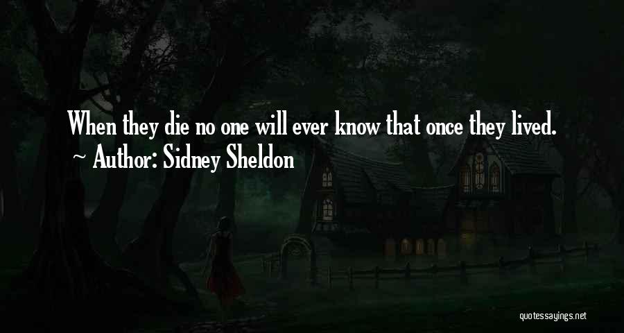 Sidney Sheldon Quotes 2122682