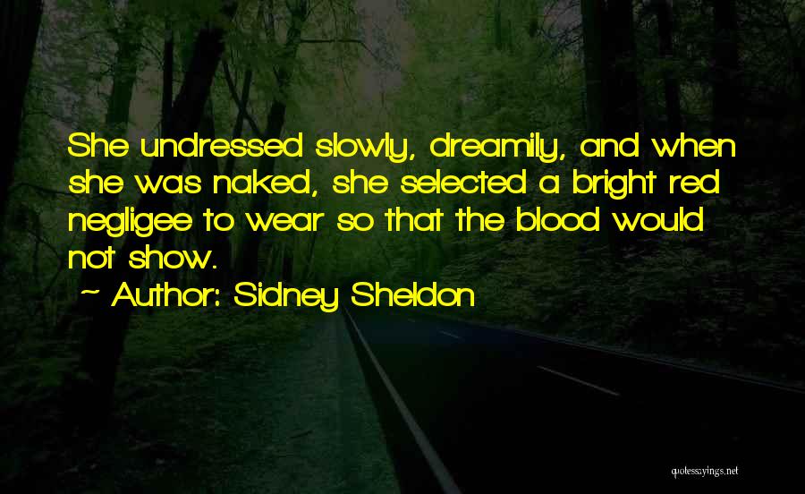 Sidney Sheldon Quotes 2177567