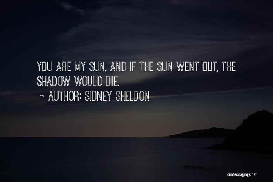 Sidney Sheldon Quotes 2184576