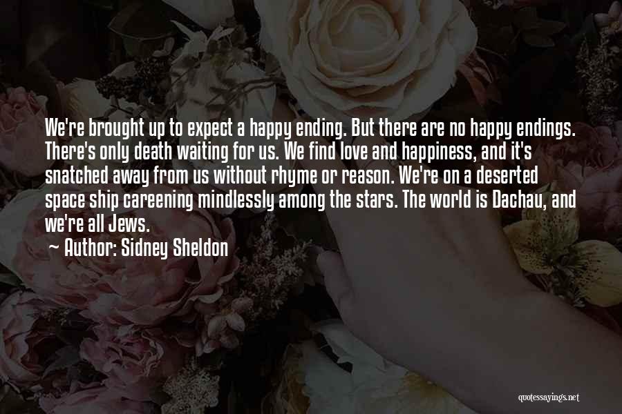 Sidney Sheldon Quotes 76600