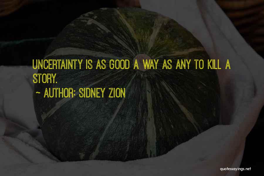 Sidney Zion Quotes 140435