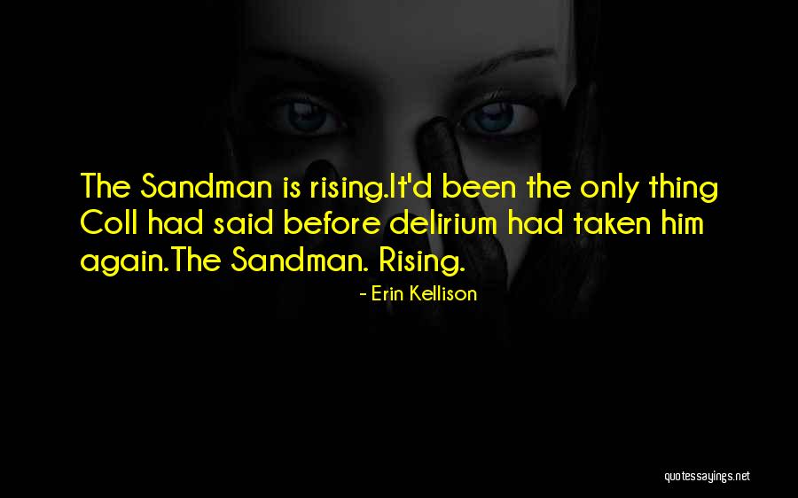 Sidneys Spices Quotes By Erin Kellison Sidneys Spices Quotes By Erin Kellison