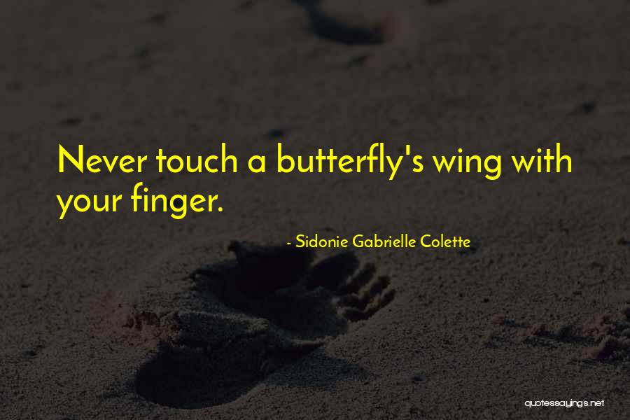 Sidonie Colette Quotes By Sidonie Gabrielle Colette Sidonie Colette Quotes By Sidonie Gabrielle Colette