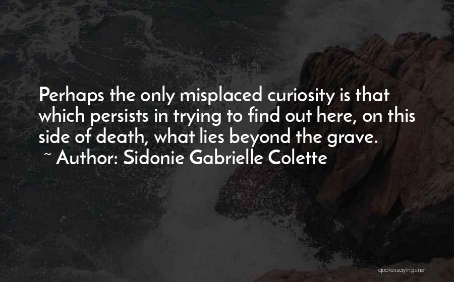 Sidonie Gabrielle Colette Quotes 2002156