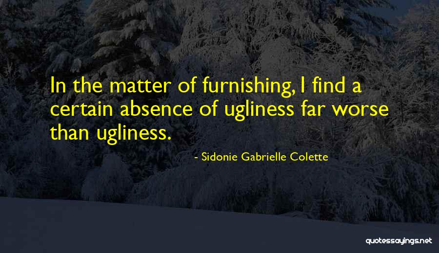 Sidonie Gabrielle Colette Quotes 2255947