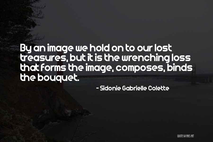 Sidonie Gabrielle Colette Quotes 701876