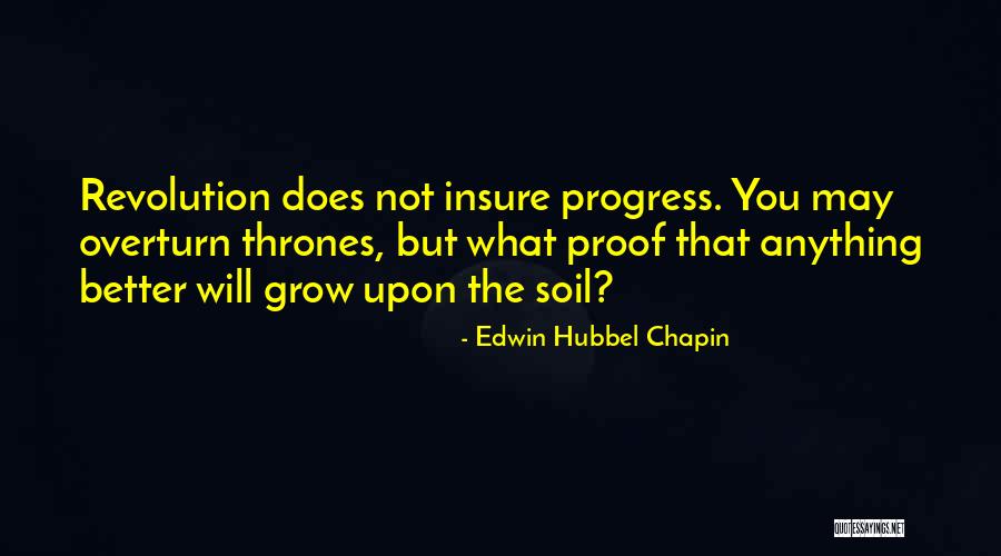 Sidorova Anna Quotes By Edwin Hubbel Chapin Sidorova Anna Quotes By Edwin Hubbel Chapin