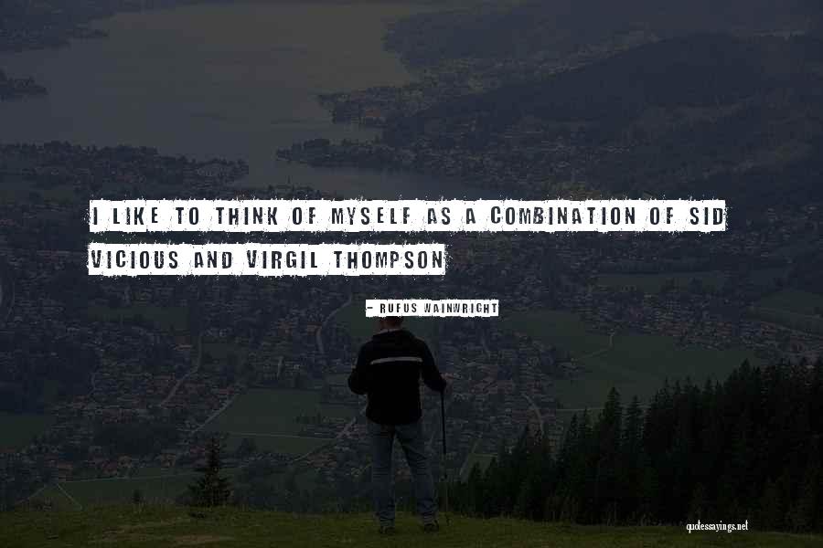 Sids Quotes By Rufus Wainwright Sids Quotes By Rufus Wainwright