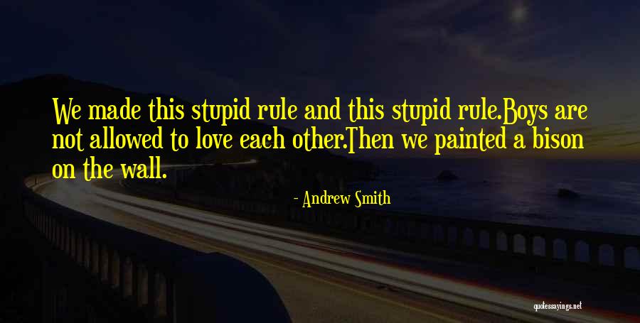 Sidumosawala Quotes By Andrew Smith Sidumosawala Quotes By Andrew Smith