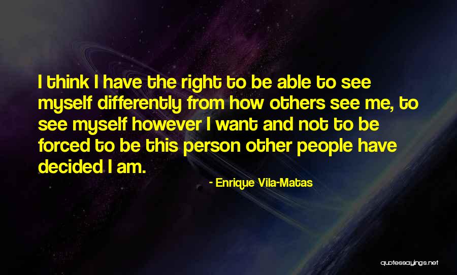 Sidwells Quotes By Enrique Vila-Matas Sidwells Quotes By Enrique Vila-Matas
