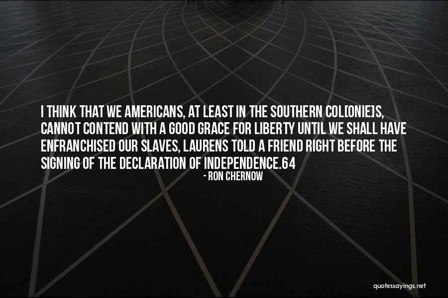 Siebel Institute Quotes By Ron Chernow Siebel Institute Quotes By Ron Chernow