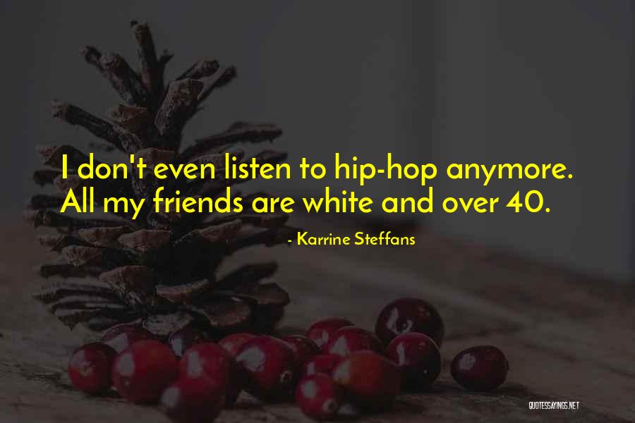 Siebel Juweliers Quotes By Karrine Steffans Siebel Juweliers Quotes By Karrine Steffans