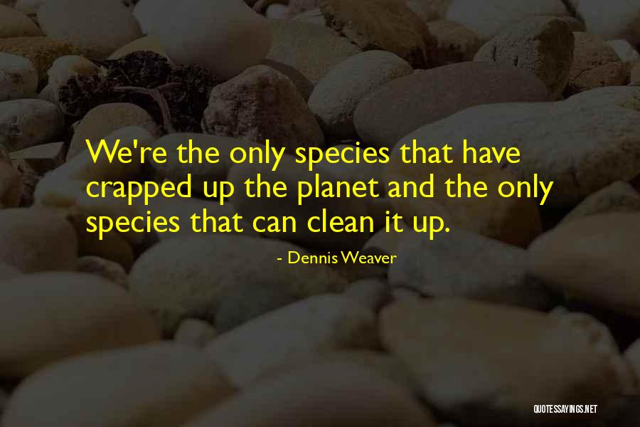 Siebenrocks Snake Quotes By Dennis Weaver Siebenrocks Snake Quotes By Dennis Weaver