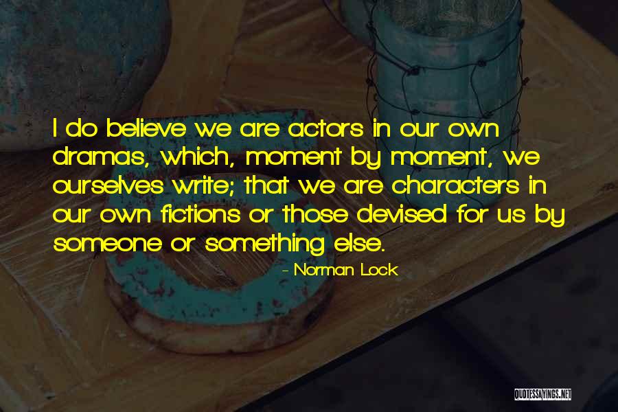 Siebenrocks Snake Quotes By Norman Lock Siebenrocks Snake Quotes By Norman Lock