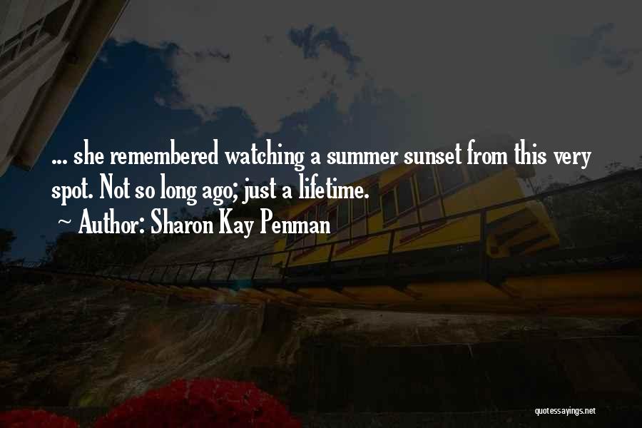 Siebrand Circus Quotes By Sharon Kay Penman