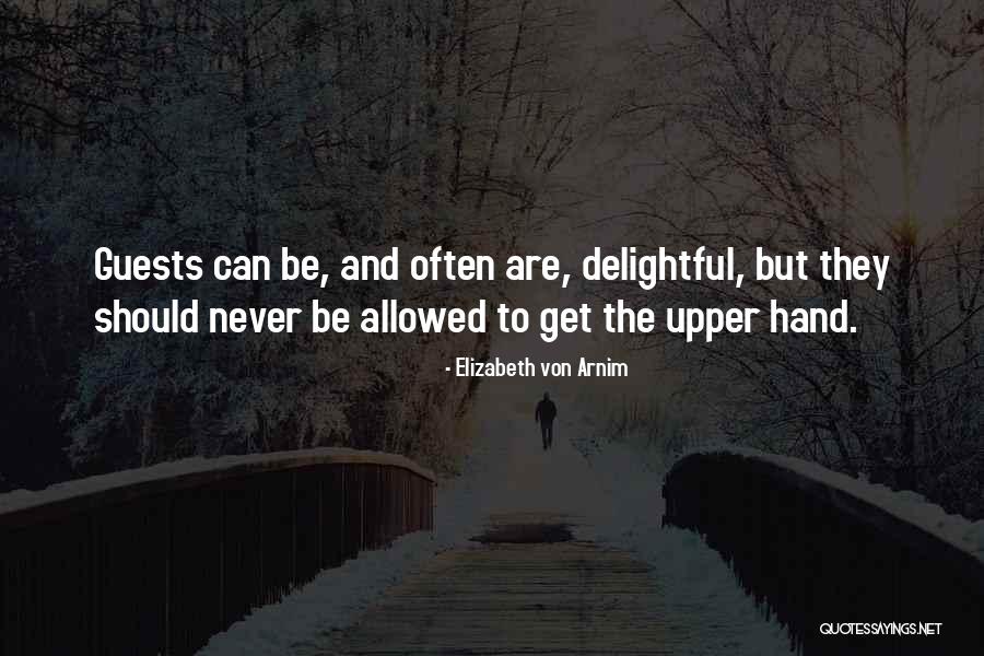 Siebrecht Properties Quotes By Elizabeth Von Arnim Siebrecht Properties Quotes By Elizabeth Von Arnim