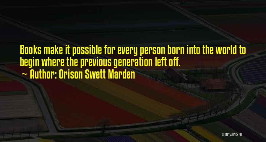 Siebzehn Full Quotes By Orison Swett Marden