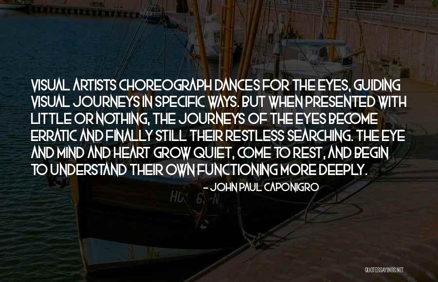 Siechert Wood Quotes By John Paul Caponigro Siechert Wood Quotes By John Paul Caponigro