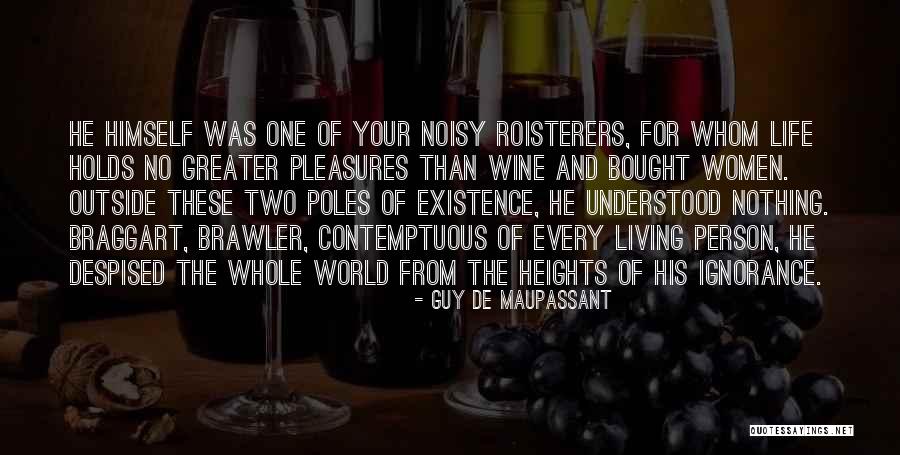 Siecle Throttle Quotes By Guy De Maupassant Siecle Throttle Quotes By Guy De Maupassant