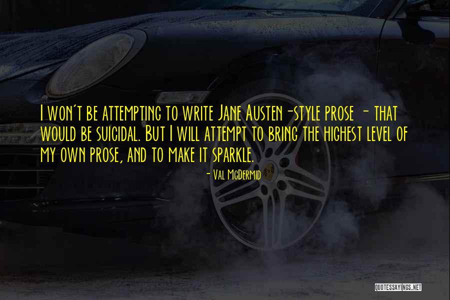 Siedentop Van Quotes By Val McDermid Siedentop Van Quotes By Val McDermid