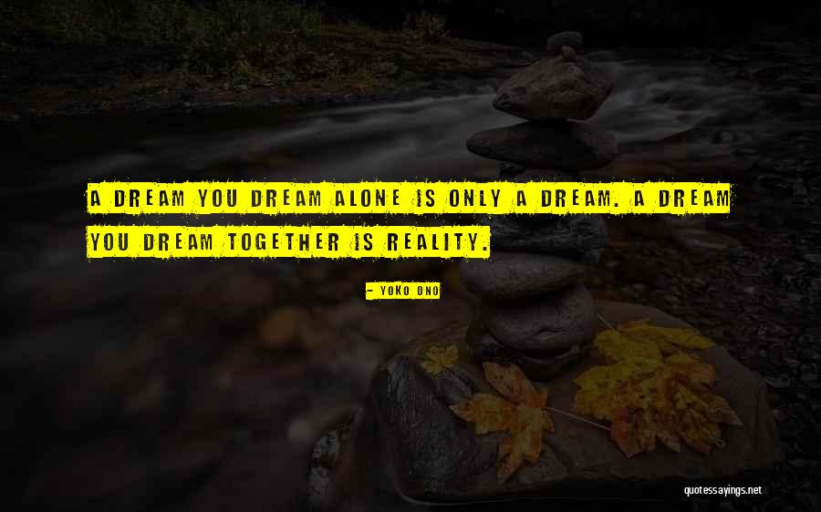 Siedentop Van Quotes By Yoko Ono Siedentop Van Quotes By Yoko Ono