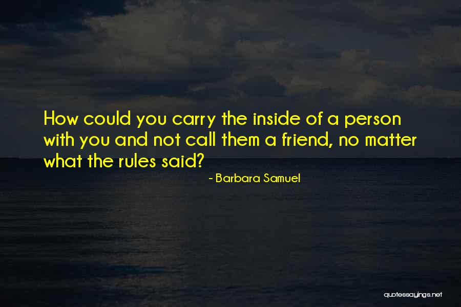 Siedmiu Przeciw Quotes By Barbara Samuel Siedmiu Przeciw Quotes By Barbara Samuel