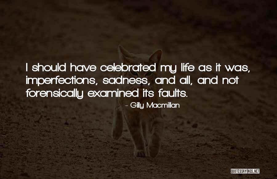 Siedzenie Zetor Quotes By Gilly Macmillan Siedzenie Zetor Quotes By Gilly Macmillan