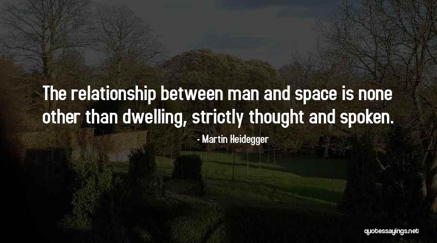 Siegal Lifelong Quotes By Martin Heidegger Siegal Lifelong Quotes By Martin Heidegger