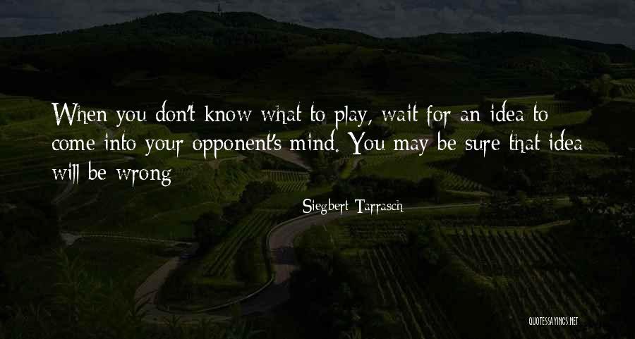 Siegbert Tarrasch Quotes 1486130 Siegbert Tarrasch Quotes 1486130